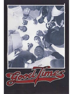 GOOD TIMES A TAYLOR STEELE MOVIE